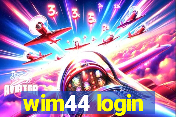 wim44 login